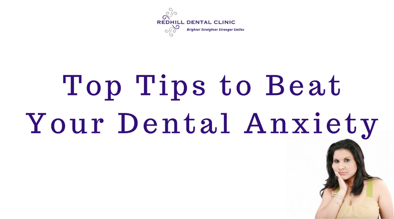 Tips to beat your dental anxiety