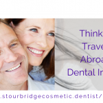 Travelling abroad for dental implants?